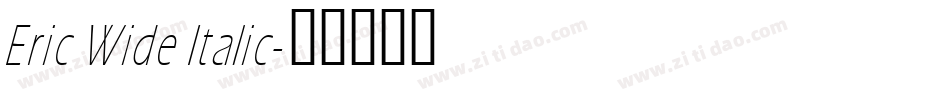 Eric Wide Italic字体转换